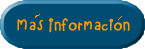 M&aacute;s Informaci&oacute;n